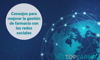 Consejos para mejorar la gestión de farmacia con las redes sociales