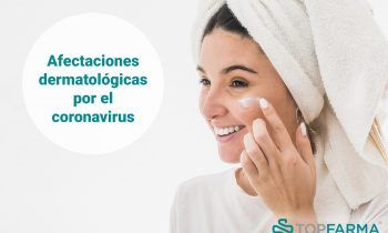 ¿Qué afectaciones dermatológicas causa el Coronavirus?